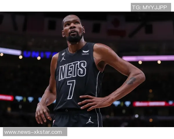 杜兰特重返篮网期待再战7号球衣重温辉煌时刻